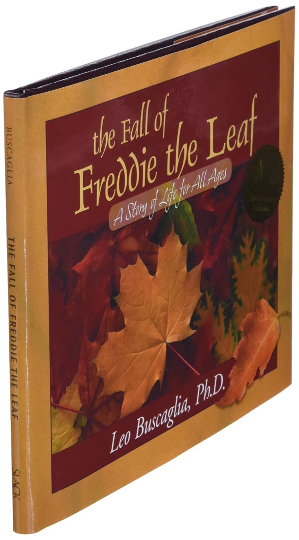 The Fall of Freddie the Leaf: A Story of Life for All Ages - Image 3